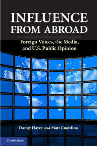 米国の世論に対する外国の影響力とメディアの役割<br>Influence from Abroad : Foreign Voices, the Media, and U.S. Public Opinion