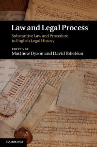 英国法史にみる実体法と手続<br>Law and Legal Process : Substantive Law and Procedure in English Legal History