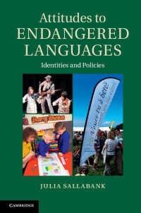 危機言語に対する態度<br>Attitudes to Endangered Languages : Identities and Policies