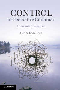 生成文法における制御：研究必携<br>Control in Generative Grammar : A Research Companion