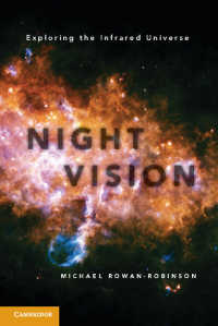 赤外線天文学の世界<br>Night Vision : Exploring the Infrared Universe