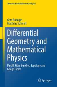 Differential Geometry and Mathematical Physics〈1st ed. 2017〉 : Part II. Fibre Bundles, Topology and Gauge Fields