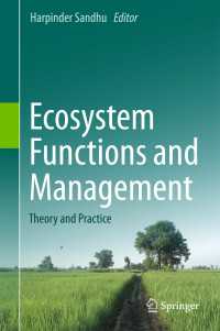 生態系の機能と管理：理論と実践<br>Ecosystem Functions and Management〈1st ed. 2017〉 : Theory and Practice