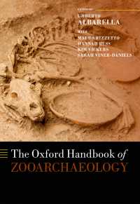 オックスフォード版　動物考古学ハンドブック<br>The Oxford Handbook of Zooarchaeology