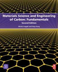 材料科学と炭素工学の基礎（第２版）<br>Materials Science and Engineering of Carbon: Fundamentals（2）