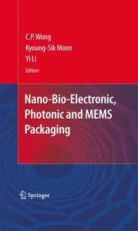 Nano-Bio- Electronic, Photonic and MEMS Packaging