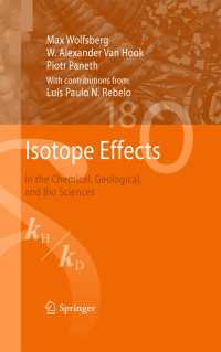 Isotope Effects : in the Chemical, Geological, and Bio Sciences