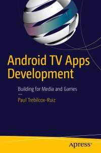 Android TV Apps Development〈1st ed.〉 : Building for Media and Games
