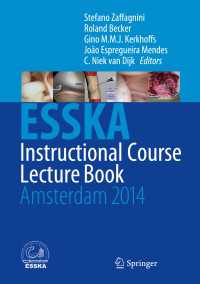 ESSKA Instructional Course Lecture Book : Amsterdam 2014