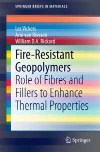 Fire-Resistant Geopolymers : Role of Fibres and Fillers to Enhance Thermal Properties