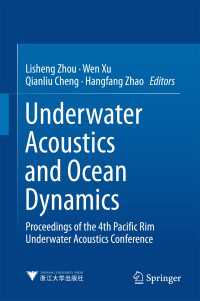 Underwater Acoustics and Ocean Dynamics〈1st ed. 2016〉 : Proceedings of the 4th Pacific Rim Underwater Acoustics Conference