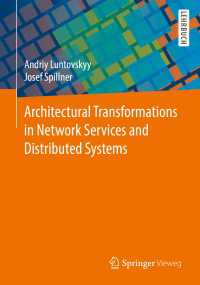 Architectural Transformations in Network Services and  Distributed Systems〈1st ed. 2017〉