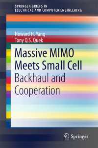 Massive MIMO Meets Small Cell〈1st ed. 2017〉 : Backhaul and Cooperation
