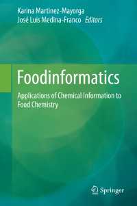 食品化学情報学<br>Foodinformatics : Applications of Chemical Information to Food Chemistry