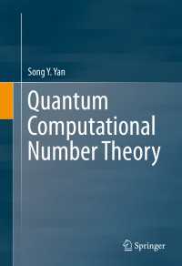 量子計算による数論<br>Quantum Computational Number Theory〈1st ed. 2015〉