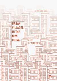 Urban Villages in the New China〈1st ed. 2016〉 : Case of Shenzhen