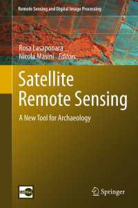 衛星遠隔探査<br>Satellite Remote Sensing : A New Tool for Archaeology