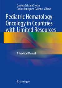 Pediatric Hematology-Oncology in Countries with Limited Resources : A Practical Manual