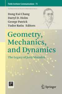 幾何学、機械工学、力学：Ｊ．マースデン記念論文集<br>Geometry, Mechanics, and Dynamics : The Legacy of Jerry Marsden