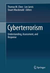 サイバーテロリズム：理解、評価、対策<br>Cyberterrorism : Understanding, Assessment, and Response