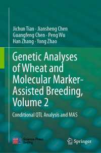 Genetic Analyses of Wheat and Molecular Marker-Assisted Breeding, Volume 2 : Conditional QTL Analysis and MAS