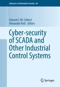 Cyber-security of SCADA and Other Industrial Control Systems〈1st ed. 2016〉