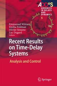 Recent Results on Time-Delay Systems〈1st ed. 2016〉 : Analysis and Control