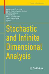 Stochastic and Infinite Dimensional Analysis〈1st ed. 2016〉