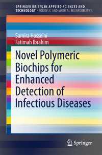 Novel Polymeric Biochips for Enhanced Detection of Infectious Diseases〈1st ed. 2016〉
