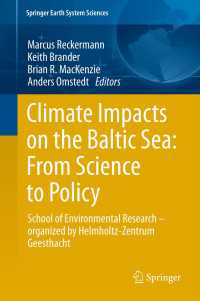 Climate Impacts on the Baltic Sea: From Science to Policy : School of Environmental Research - Organized by the Helmholtz-Zentrum Geesthacht