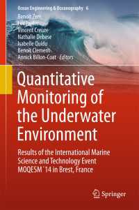 Quantitative Monitoring of the Underwater Environment〈1st ed. 2016〉 : Results of the International Marine Science and Technology Event MOQESM&acute;14 in Brest, France