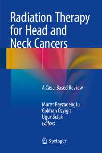 Radiation Therapy for Head and Neck Cancers : A Case-Based Review