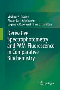 Derivative Spectrophotometry and PAM-Fluorescence in Comparative Biochemistry〈1st ed. 2015〉