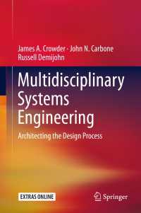 Multidisciplinary Systems Engineering〈1st ed. 2016〉 : Architecting the Design Process
