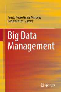 ビッグデータの管理<br>Big Data Management〈1st ed. 2017〉