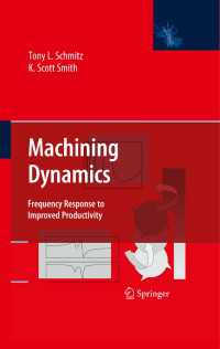 Machining Dynamics : Frequency Response to Improved Productivity