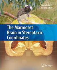 マーモセット脳定位座標アトラス<br>The Marmoset Brain in Stereotaxic Coordinates