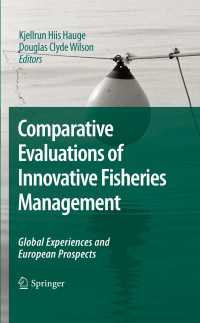 Comparative Evaluations of Innovative Fisheries Management : Global Experiences and European Prospects