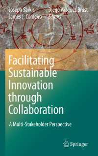 Facilitating Sustainable Innovation through Collaboration : A Multi-Stakeholder Perspective
