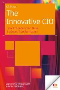 The Innovative CIO〈First Edition〉 : How IT Leaders Can Drive Business Transformation