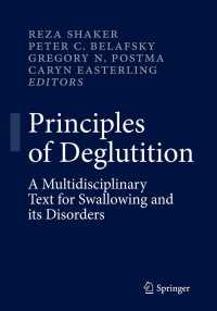 嚥下の原理と障害テキスト<br>Principles of Deglutition : A Multidisciplinary Text for Swallowing and its Disorders