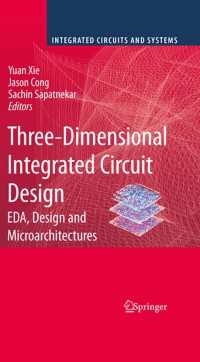 Three-Dimensional Integrated Circuit Design : EDA, Design and Microarchitectures