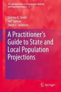人口予測実践ガイド<br>A Practitioner's Guide to State and Local Population Projections