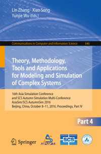 Theory, Methodology, Tools and Applications for Modeling and Simulation of Complex Systems〈1st ed. 2016〉 : 16th Asia Simulation Conference and SCS Autumn Simulation Multi-Conference, AsiaSim/SCS AutumnSim 2016, Beijing, China, October 8-11, 2016, Proceedings, Part IV