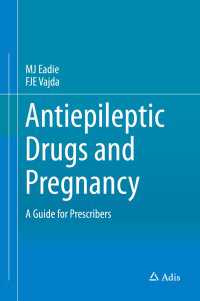 Antiepileptic Drugs and Pregnancy〈1st ed. 2016〉 : A Guide for Prescribers