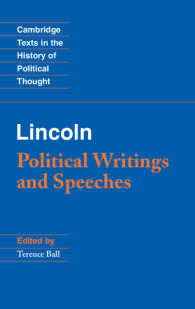 リンカーン政治論・演説集<br>Lincoln : Political Writings and Speeches