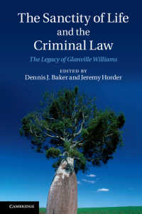 生命の尊厳と刑法<br>The Sanctity of Life and the Criminal Law : The Legacy of Glanville Williams