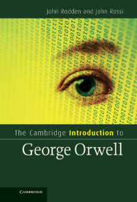ケンブリッジ版　オーウェル入門<br>The Cambridge Introduction to George Orwell