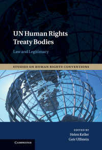 国連人権条約機関：法枠組と正当性<br>UN Human Rights Treaty Bodies : Law and Legitimacy