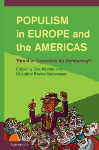 欧州と南北アメリカにおけるポピュリズム<br>Populism in Europe and the Americas : Threat or Corrective for Democracy?